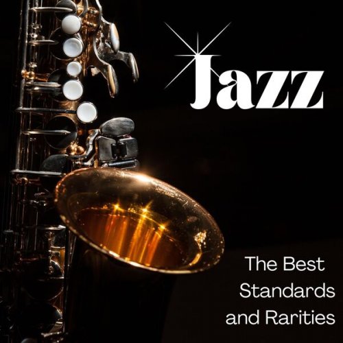 VA - Jazz - The Best - Standards and Rarities (2024)