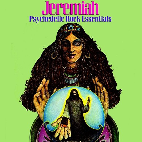 Jeremiah - Psychedelic Rock Essentials (1971/2012)