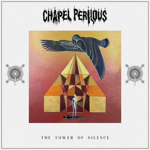 Chapel Perilous - The Tower of Silence (2024) Hi-Res
