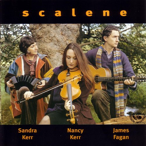 Scalene, Sandra Kerr, James Fagan, Nancy Kerr - Scalene (1998)