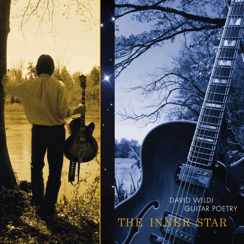 David Wildi Guitar Poetry - The Inner Star (2012)