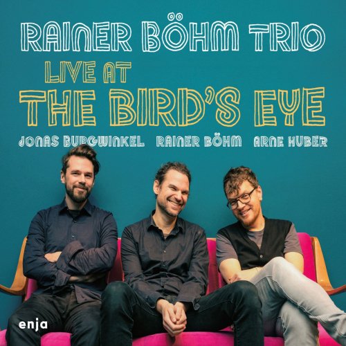 Rainer Böhm - Live at Birds Eye (2024)