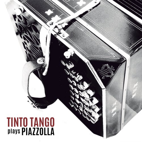 Tinto Tango - Tinto Tango plays Piazzolla (2024) [Hi-Res]