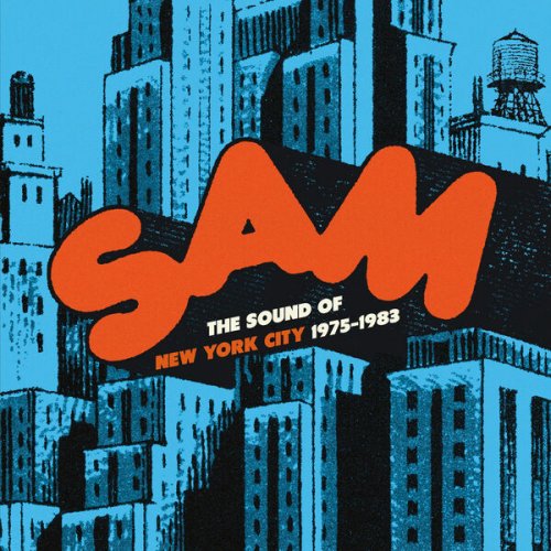 VA - Sam Records: The Sound of New York City 1975-1983 (2024)