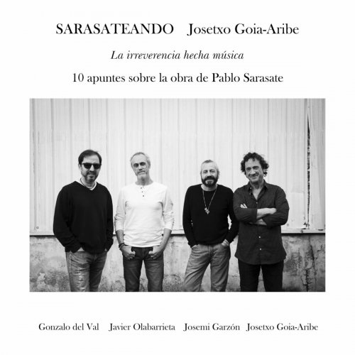 Josetxo Goia-Aribe - Sarasateando: La irreverencia hecha música (2024)