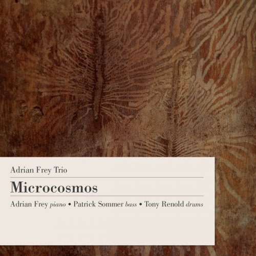 Adrian Frey Trio - Microcosmos (2015)
