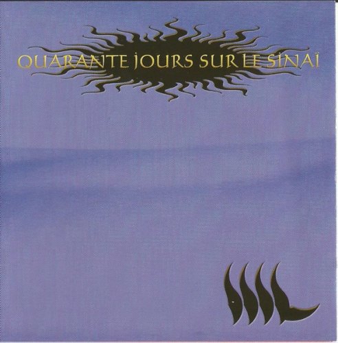 Nil - Quarante Jours Sur Le Sinai (2002)