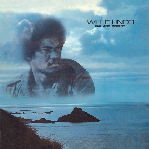 Willie Lindo - Far & Distant (Expanded Version) (2024)