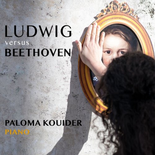 Paloma Kouider - Ludwig versus Beethoven (2024) [Hi-Res]