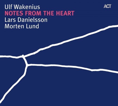 Ulf Wakenius - Notes From The Heart (2006) 320 kbps+CD Rip