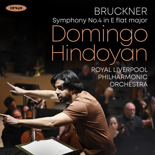 Royal Liverpool Philharmonic Orchestra - Bruckner: Symphony No. 4 in E-Flat Major, WAB 104 "Romantic" (1878/80 Nowak 2nd Edition) (2024) [Hi-Res]