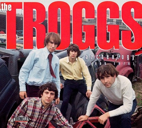 The Troggs - Archeology (1966-1976) (1992)