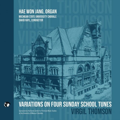 Hae Won Jang - Virgil Thomson: Variations on Four Sunday School Tunes (2024) Hi-Res