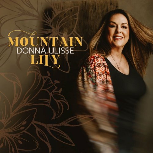 Donna Ulisse - Mountain Lily (2024)