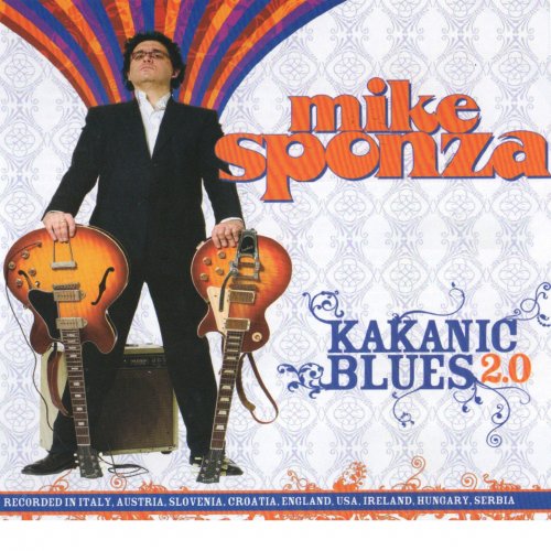 Mike Sponza - Kakanic Blues 2.0 (2005)