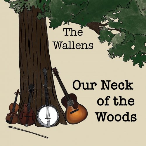 The Wallens - Our Neck Of The Woods (2020) [Hi-Res]