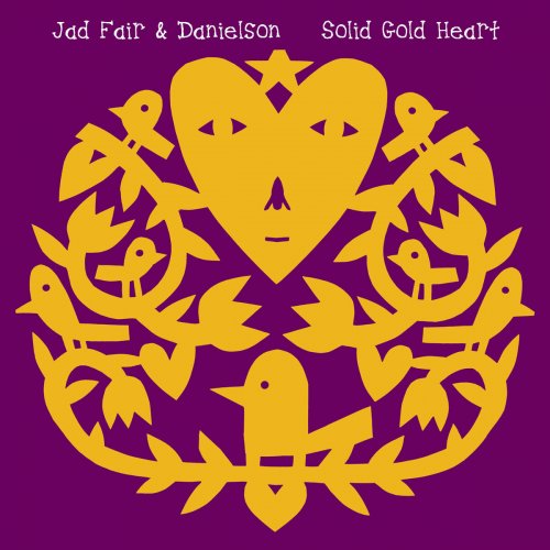 Jad Fair & Danielson - Solid Gold Heart (2014)