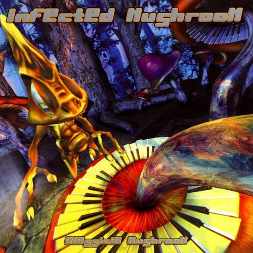 Infected Mushroom - Classical Mushroom (2000)