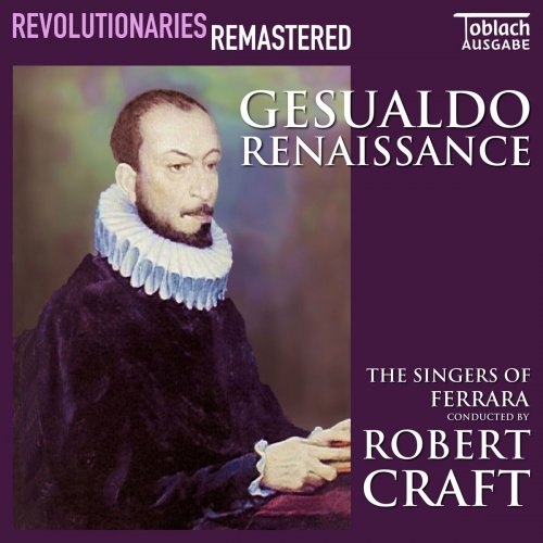 Robert Craft - Gesualdo Renaissance (2024 Remastered Edition) (2024)