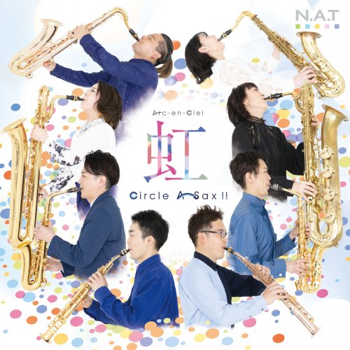 Circle A Sax!! - Arc - en - Ciel (2024) [Hi-Res]