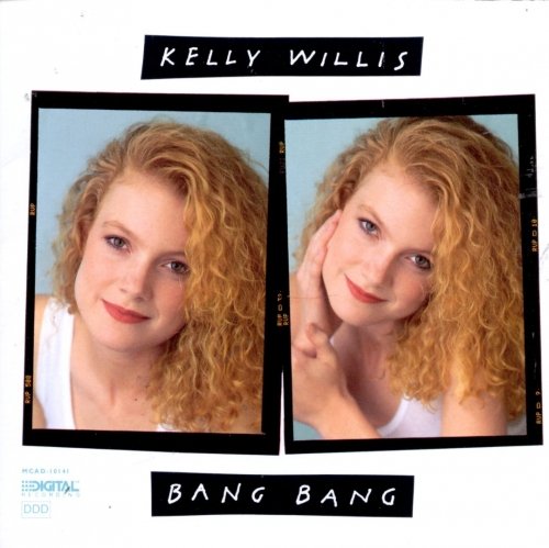 Kelly Willis - Bang Bang (1991)