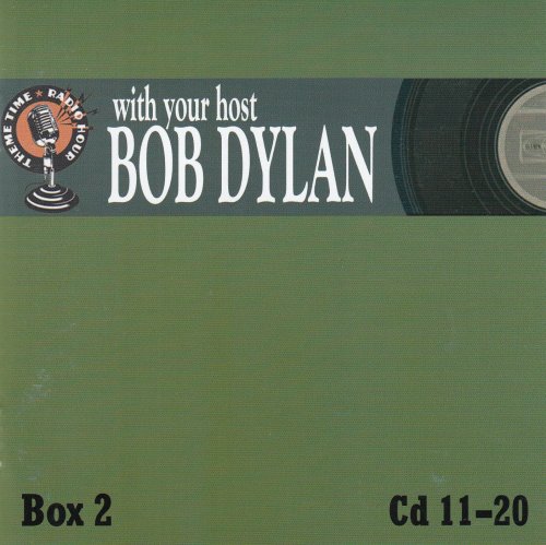 Bob Dylan - Theme Time Radio Hour With Your Host Bob Dylan [Box 2 10CD] (2007)