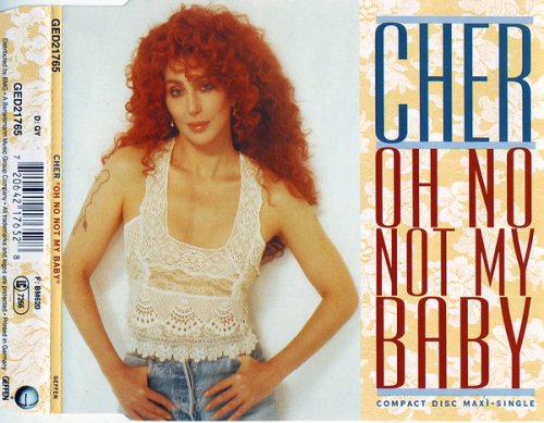 Cher - Oh No Not My Baby (1992)