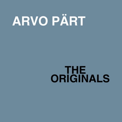 VA - Arvo Pärt: The Originals (2024)