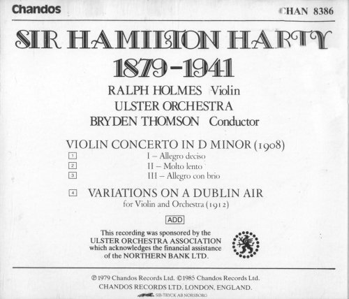 Ralph Holmes, Ulster Orchestra, Bryden Thomson - Harty: Violin Concerto, Variations on a Dublin Air (1985)