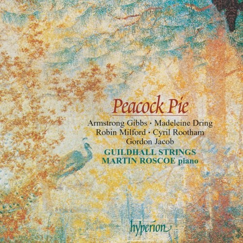 Martin Roscoe, Guildhall Strings, Robert Salter - Peacock Pie: English Music for Piano & Strings (2002)