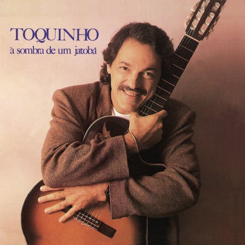 Toquinho - A Sombra de um Jatobá (1989)