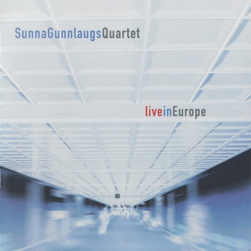 Sunna Gunnlaugs Quartet - Live in Europe (2003)