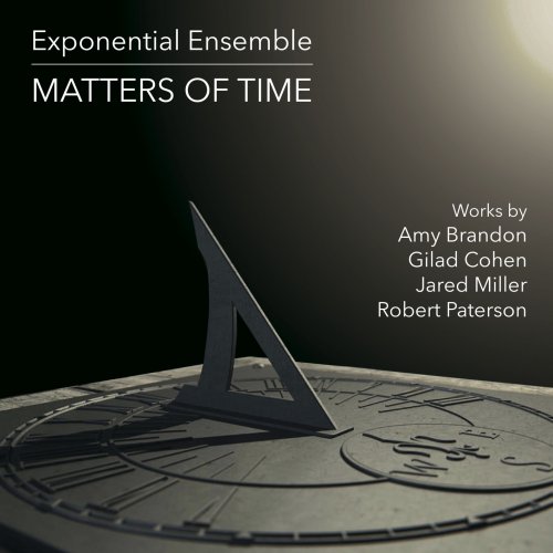 Exponential Ensemble - Matters of Time (2024) [Hi-Res]