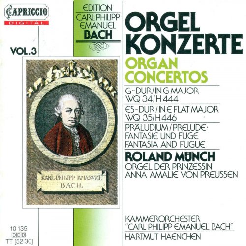 Roland Munch - C.P.E. Bach: Organ Concertos, Vol. 3 (2007)