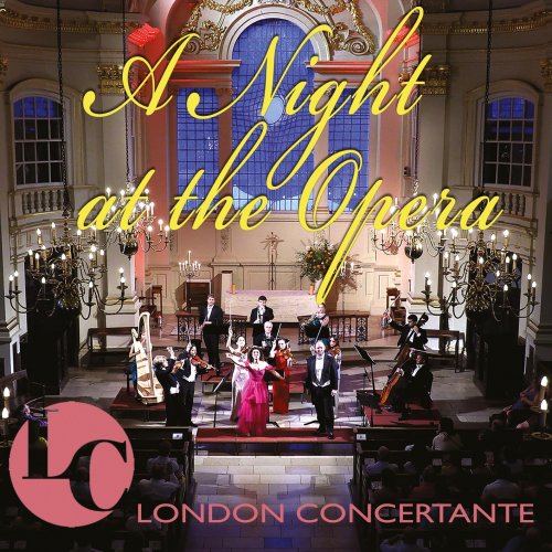 London Concertante - A Night at the Opera (2024) [Hi-Res]