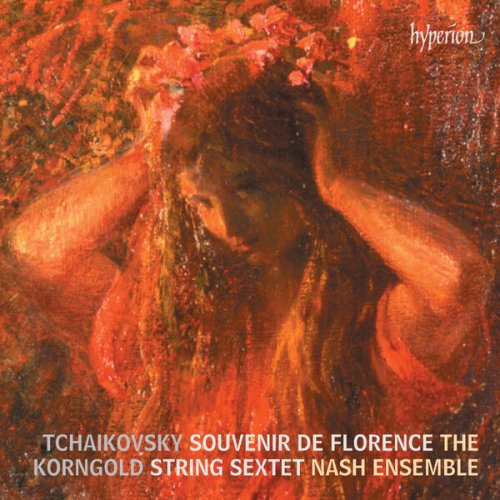 The Nash Ensemble - Tchaikovsky, Korngold: String Sextets (2024) [Hi-Res] [Dolby Atmos]