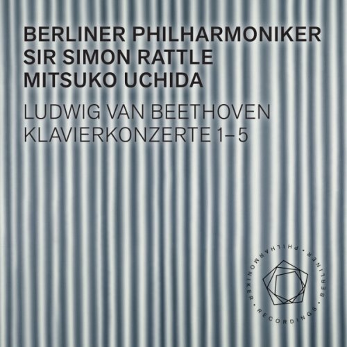 Berliner Philharmoniker, Sir Simon Rattle and Mitsuko Uchida - Beethoven: Piano Concertos 1-5 (2019) [SACD]