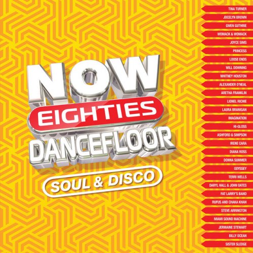 VA - Now Eighties Dancefloor Soul & Disco (2024)