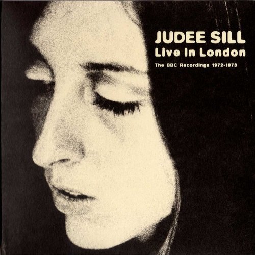 Judee Sill - Live In London: The BBC Recordings 1972-1973 (2007)