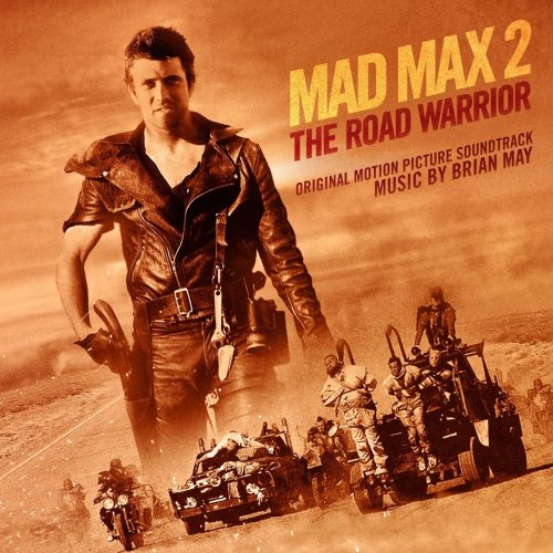 Brian May - Mad Max 2: The Road Warrior (Original Motion Picture Soundtrack) (2024)