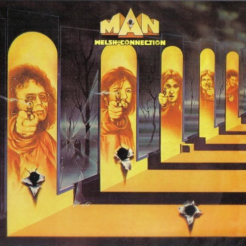 Man - Welsh Connection (Reissue) (1976/2013) Lossless