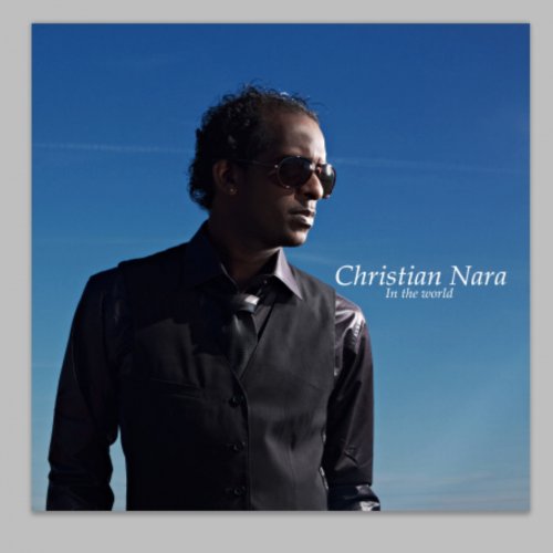 Christian Nara - In the World (2013)