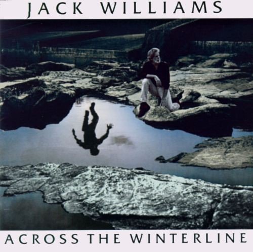 Jack Williams - Across the Winterline (1999)