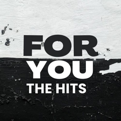 VA - For You - The Hits (2024)