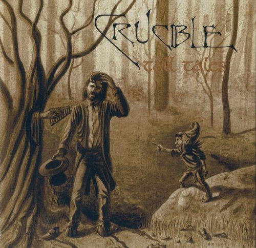 Crucible - Tall Tales (1997)