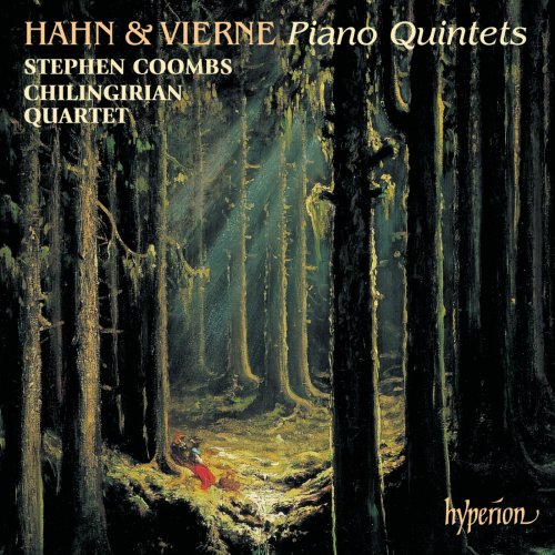 Stephen Coombs, Chilingirian Quartet - Hahn & Vierne: Piano Quintets (2001)