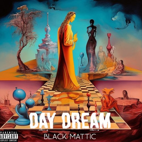 Black Mattic - DAY DREAM (2024)