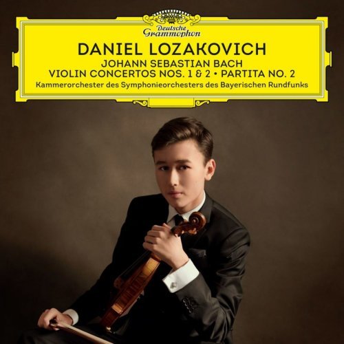 Daniel Lozakovich - J.S. Bach: Violin Concertos Nos. 1 & 2; Partita No. 2 (2018) [Hi-Res]