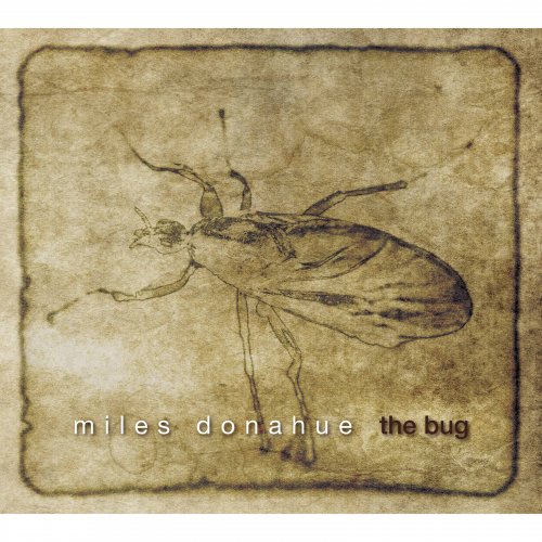 Miles Donahue - The Bug (2017)