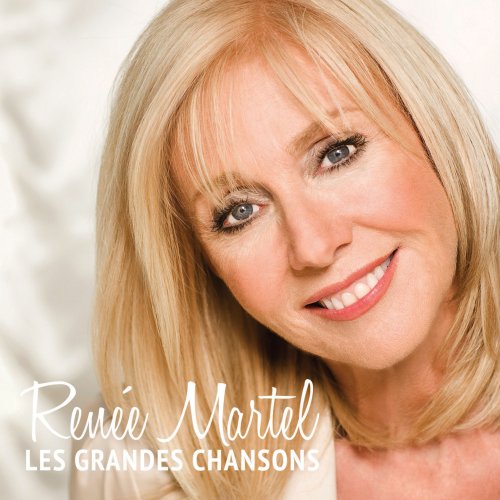 Renée Martel - Les grandes chansons (2014)